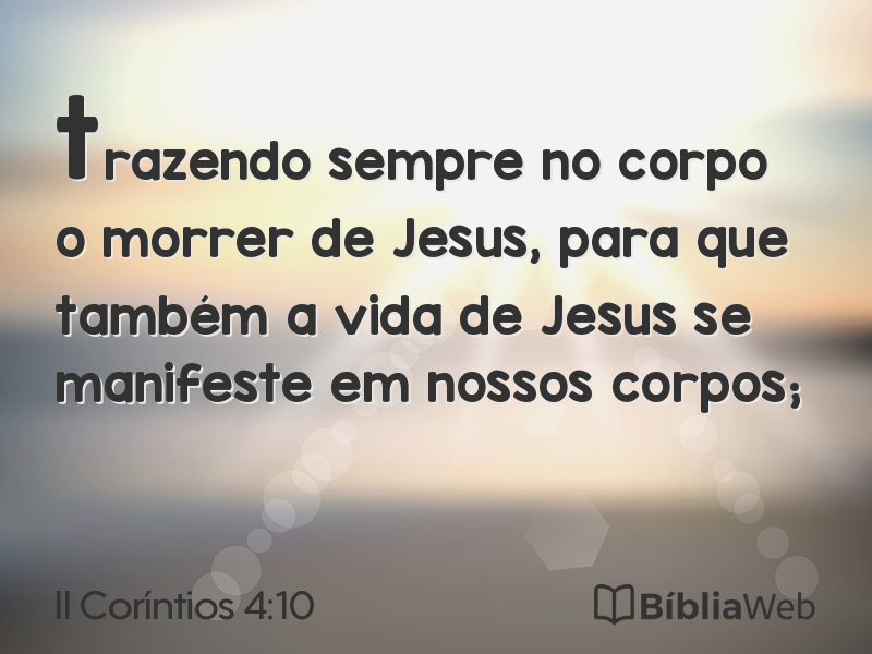 II Coríntios 4:10 em imagem para compartilhar