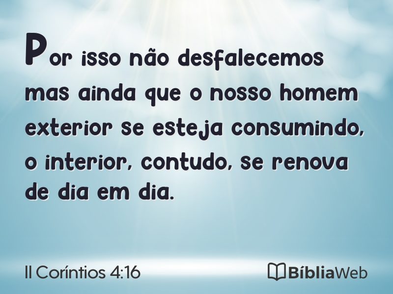 II Coríntios 4:16 em imagem para compartilhar