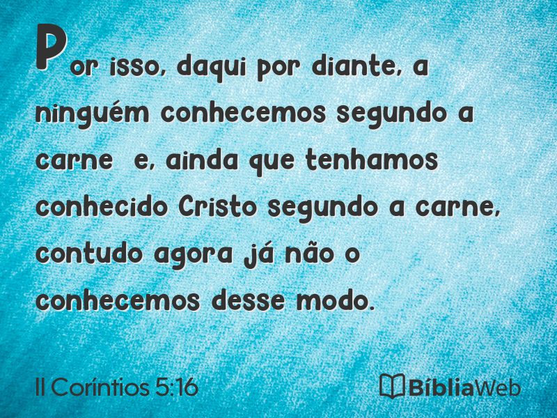II Coríntios 5:16 em imagem para compartilhar