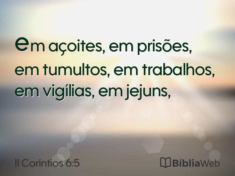 II Coríntios 6:5 em imagem para compartilhar