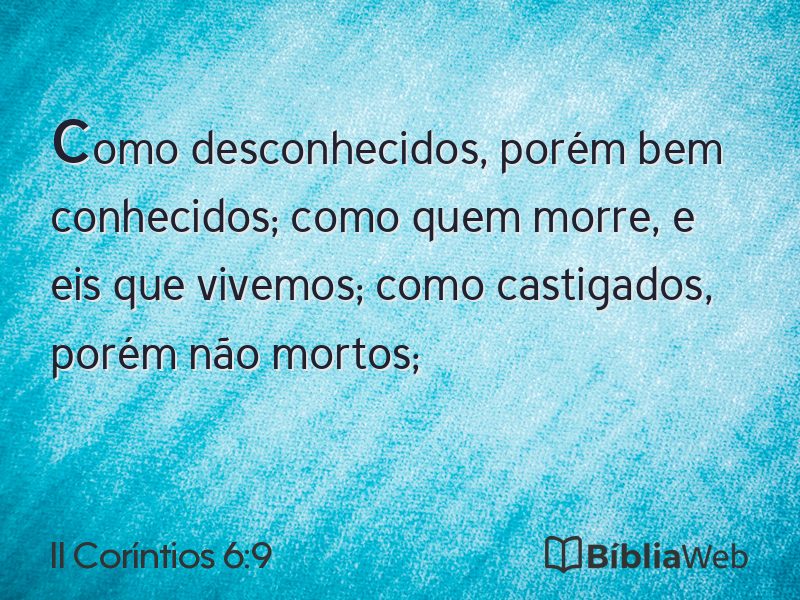 II Coríntios 6:9 em imagem para compartilhar