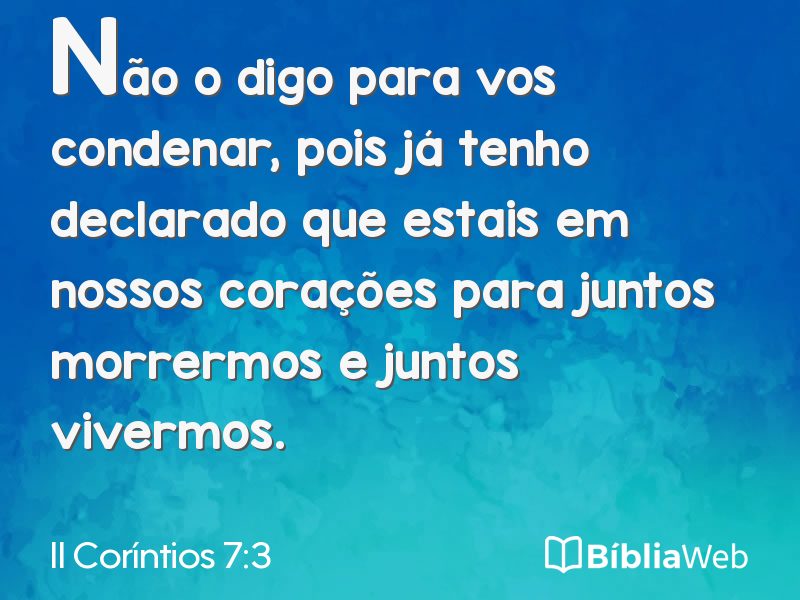 II Coríntios 7:3 em imagem para compartilhar