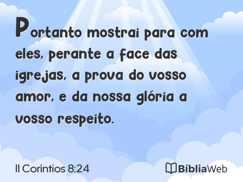 II Coríntios 8:24 em imagem para compartilhar