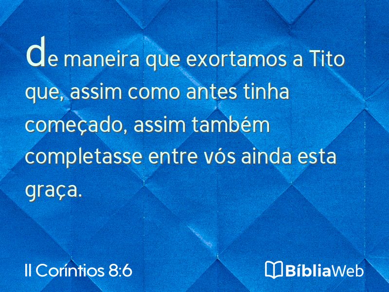 II Coríntios 8:6 em imagem para compartilhar