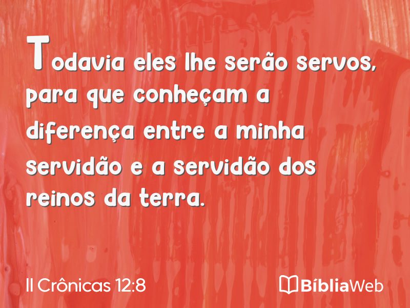 II Crônicas 12:8 em imagem para compartilhar