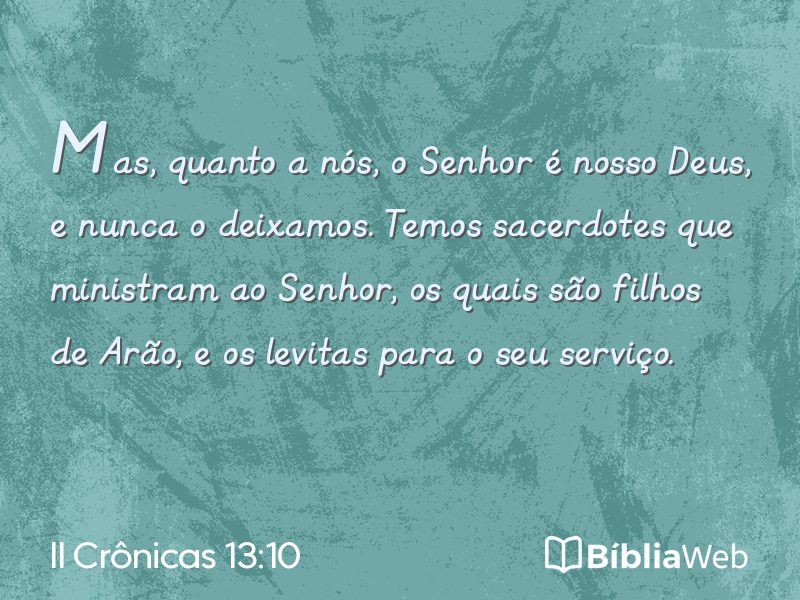 II Crônicas 13:10 em imagem para compartilhar