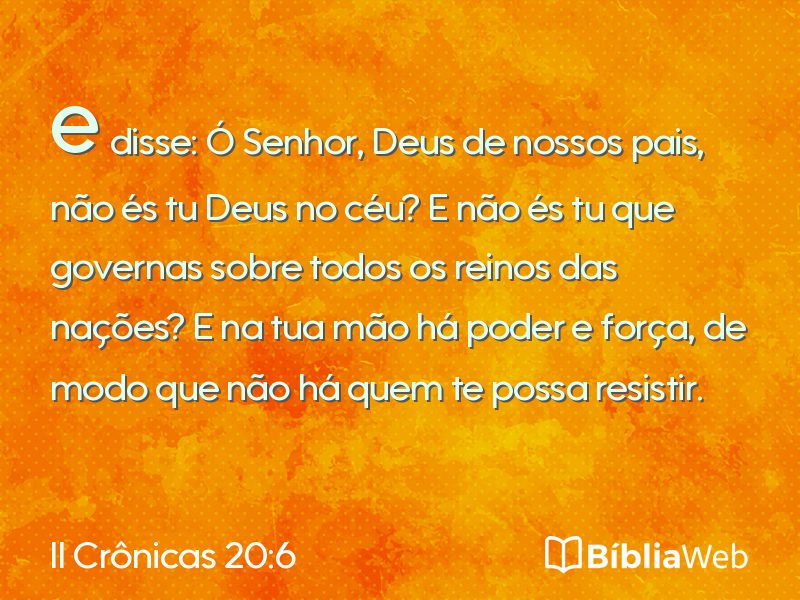 II Crônicas 20:6 em imagem para compartilhar