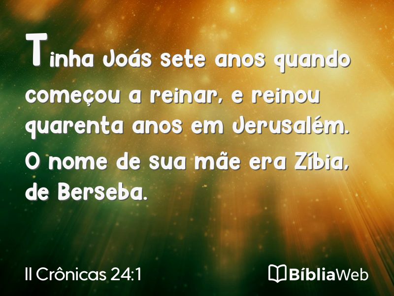 II Crônicas 24:1 em imagem para compartilhar