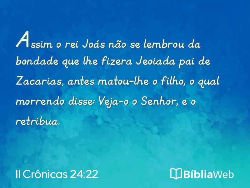 II Crônicas 24:22 em imagem para compartilhar