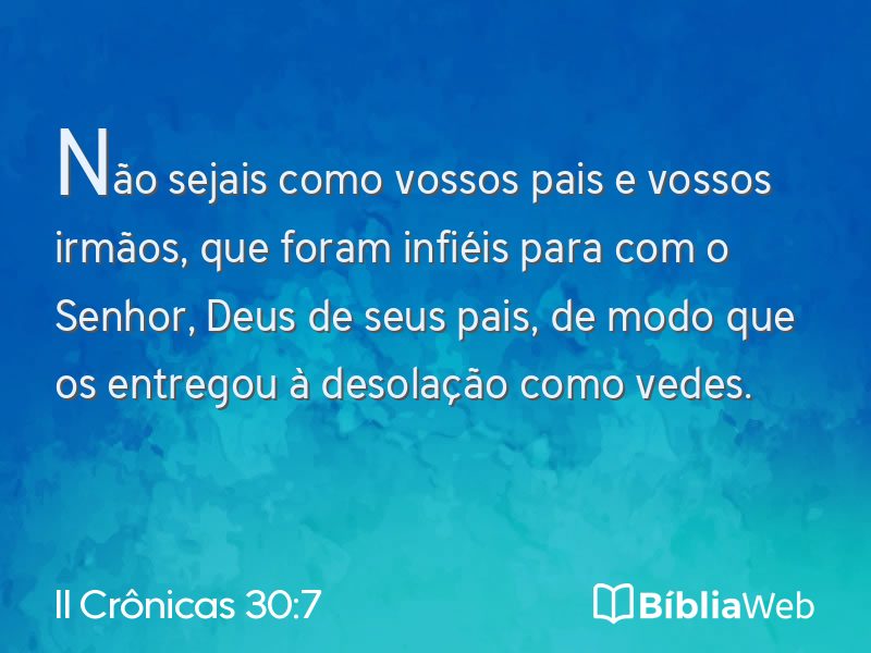 II Crônicas 30:7 em imagem para compartilhar