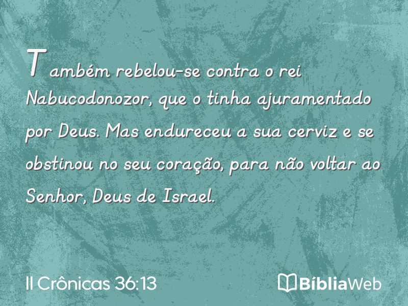 II Crônicas 36:13 em imagem para compartilhar