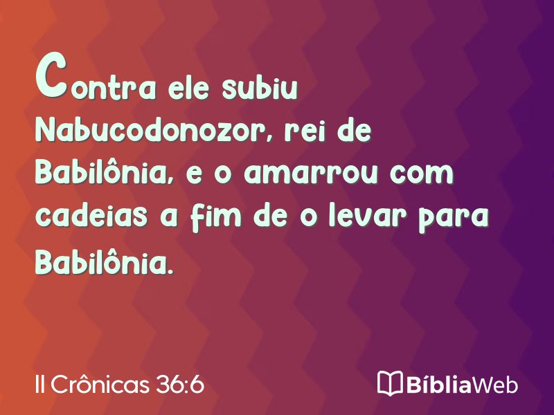 II Crônicas 36:6 em imagem para compartilhar