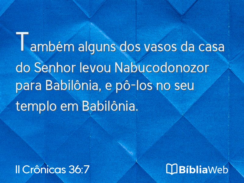 II Crônicas 36:7 em imagem para compartilhar
