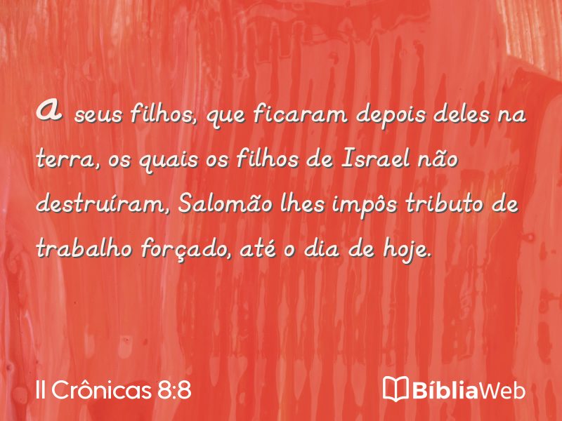 II Crônicas 8:8 em imagem para compartilhar