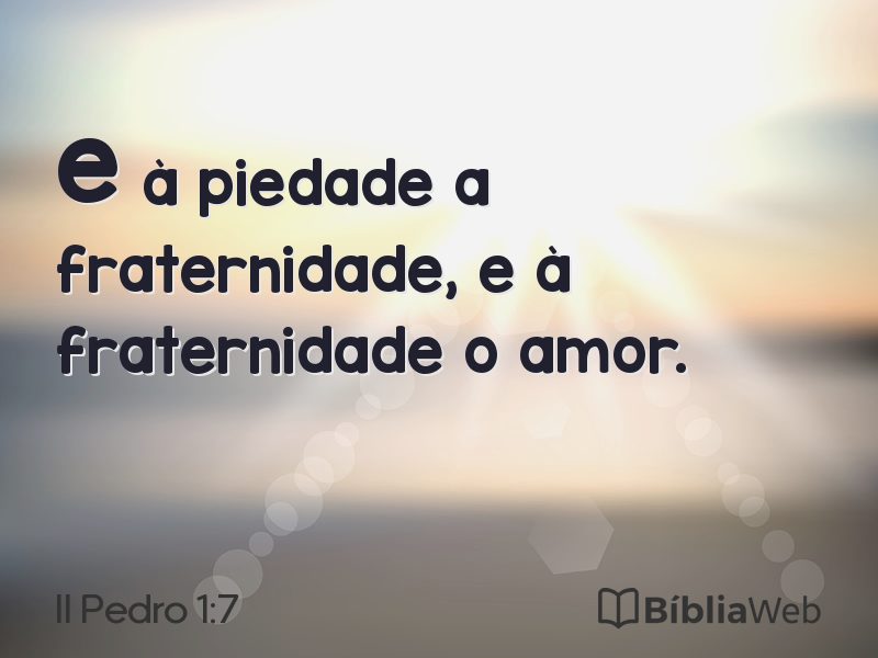 II Pedro 1:7 em imagem para compartilhar