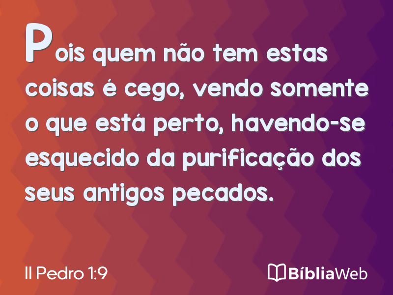II Pedro 1:9 em imagem para compartilhar