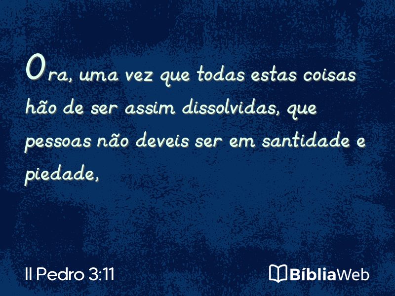 II Pedro 3:11 em imagem para compartilhar