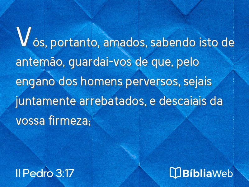 II Pedro 3:17 em imagem para compartilhar