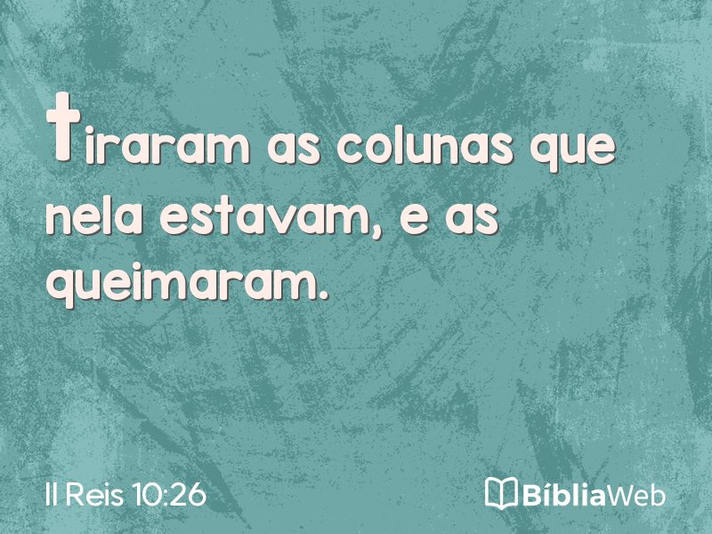 II Reis 10:26 em imagem para compartilhar
