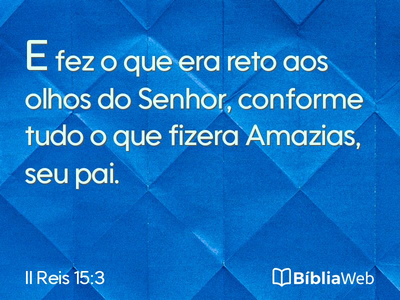 II Reis 15:3 em imagem para compartilhar