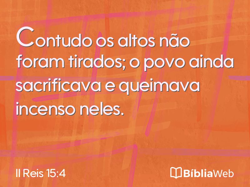 II Reis 15:4 em imagem para compartilhar