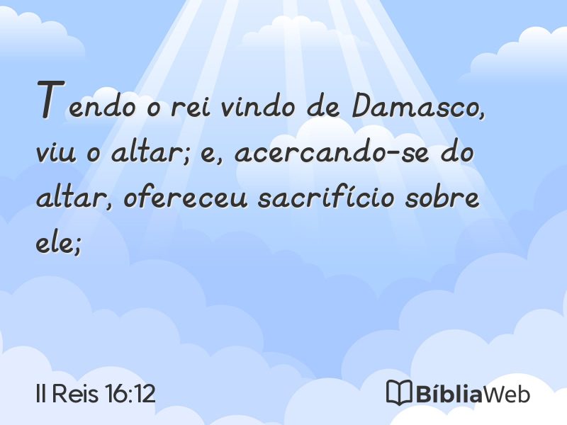 II Reis 16:12 em imagem para compartilhar