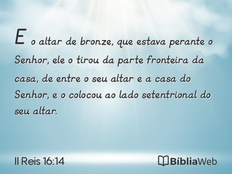 II Reis 16:14 em imagem para compartilhar