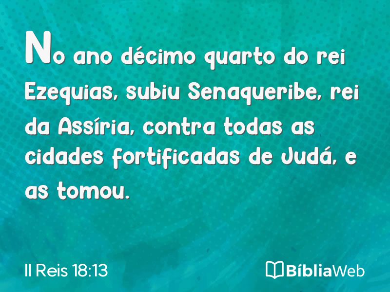 II Reis 18:13 em imagem para compartilhar