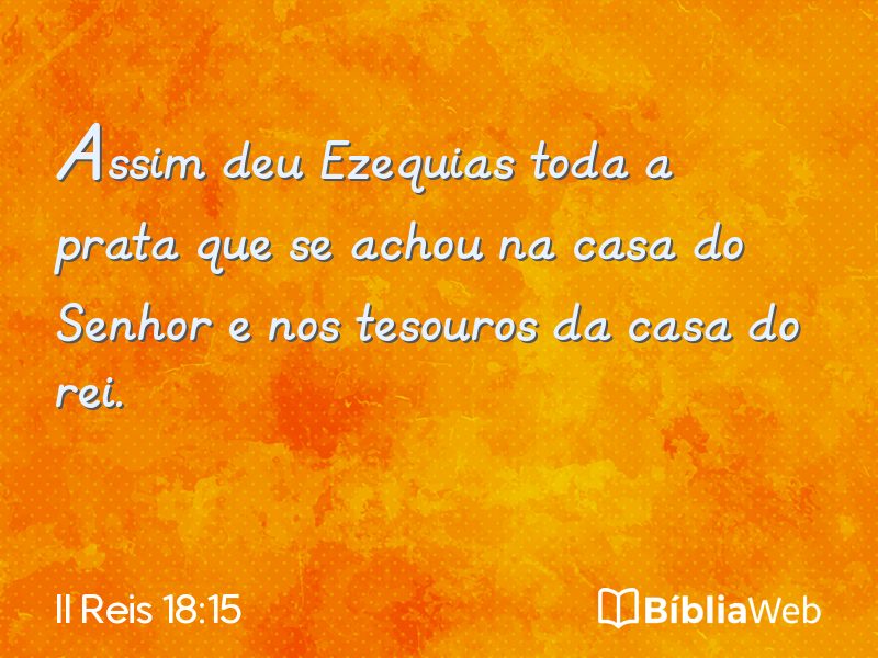 II Reis 18:15 em imagem para compartilhar