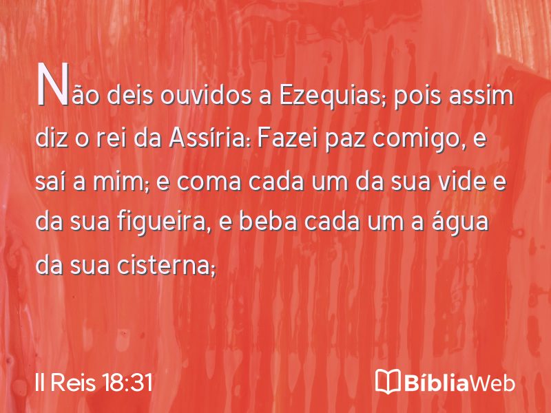 II Reis 18:31 em imagem para compartilhar