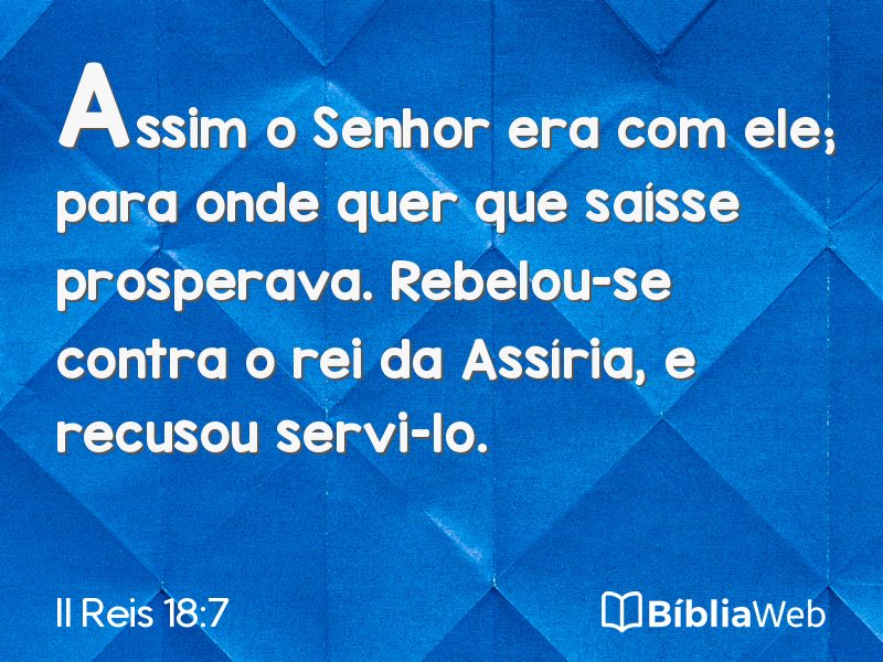 II Reis 18:7 em imagem para compartilhar