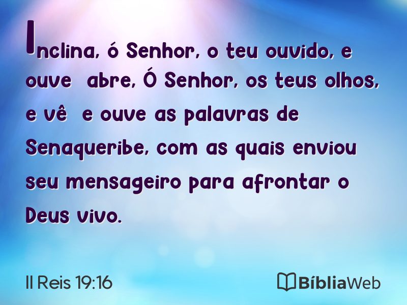 II Reis 19:16 em imagem para compartilhar