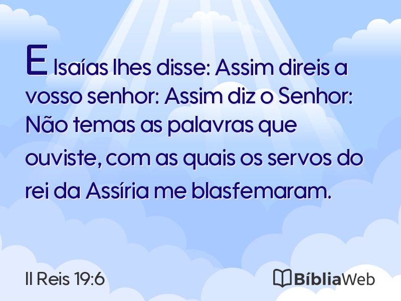 II Reis 19:6 em imagem para compartilhar