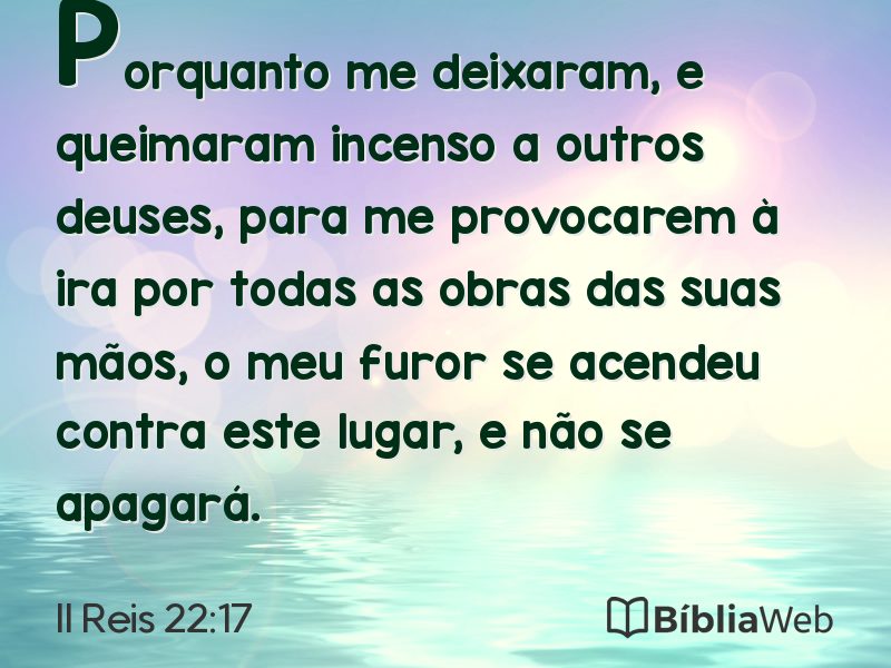 II Reis 22:17 em imagem para compartilhar