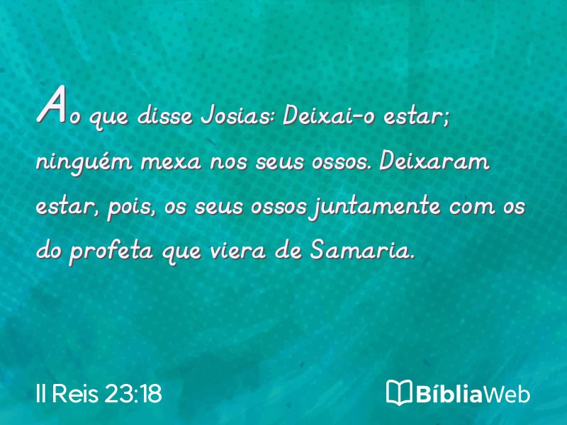 II Reis 23:18 em imagem para compartilhar