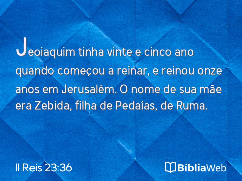 II Reis 23:36 em imagem para compartilhar