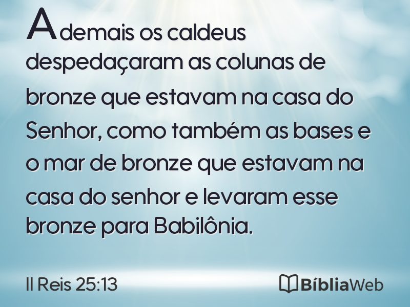 II Reis 25:13 em imagem para compartilhar