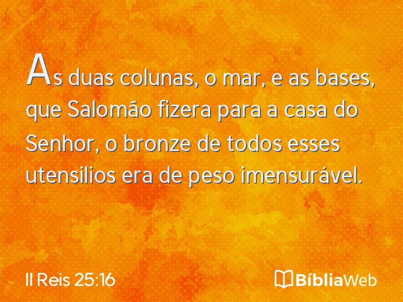 II Reis 25:16 em imagem para compartilhar