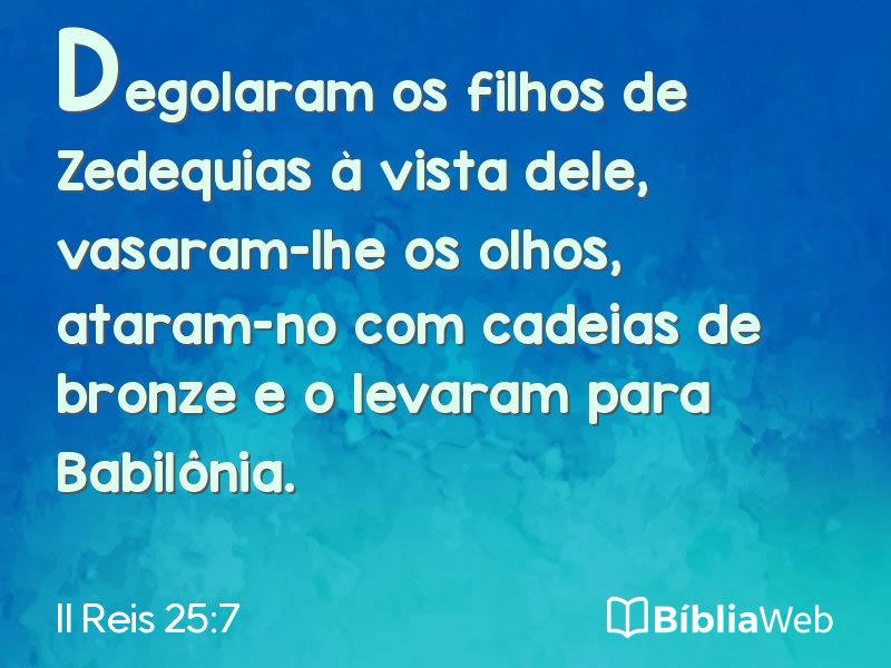 II Reis 25:7 em imagem para compartilhar