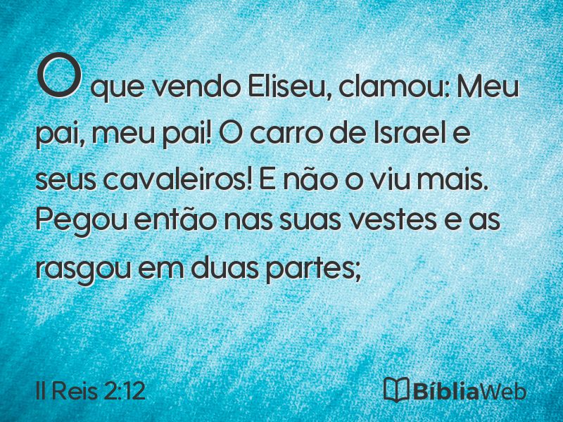 II Reis 2:12 em imagem para compartilhar