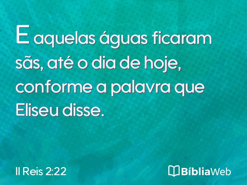 II Reis 2:22 em imagem para compartilhar