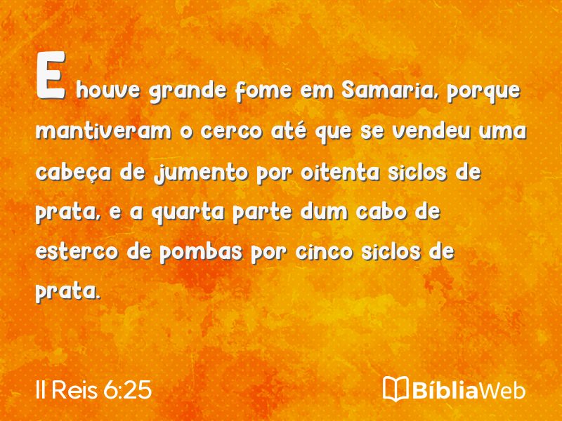 II Reis 6:25 em imagem para compartilhar