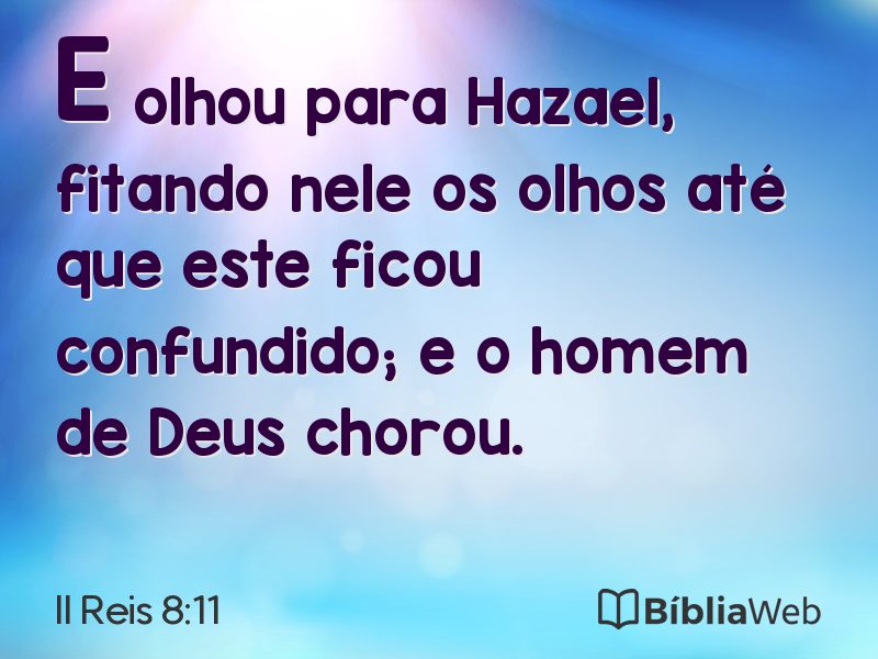 II Reis 8:11 em imagem para compartilhar