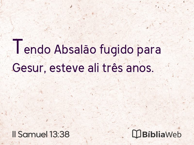 II Samuel 13:38 em imagem para compartilhar