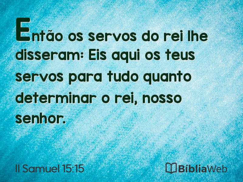 II Samuel 15:15 em imagem para compartilhar