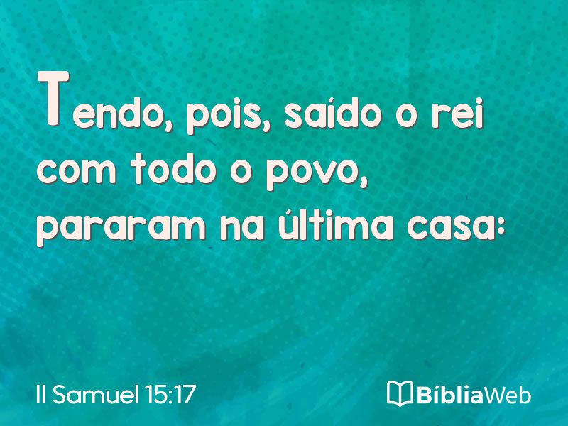 II Samuel 15:17 em imagem para compartilhar