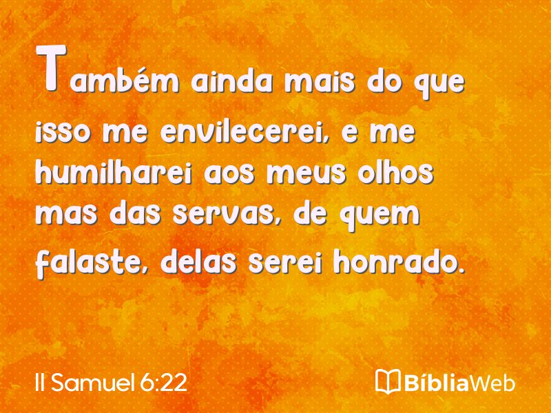 II Samuel 6:22 em imagem para compartilhar