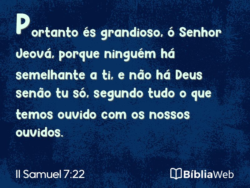 II Samuel 7:22 em imagem para compartilhar