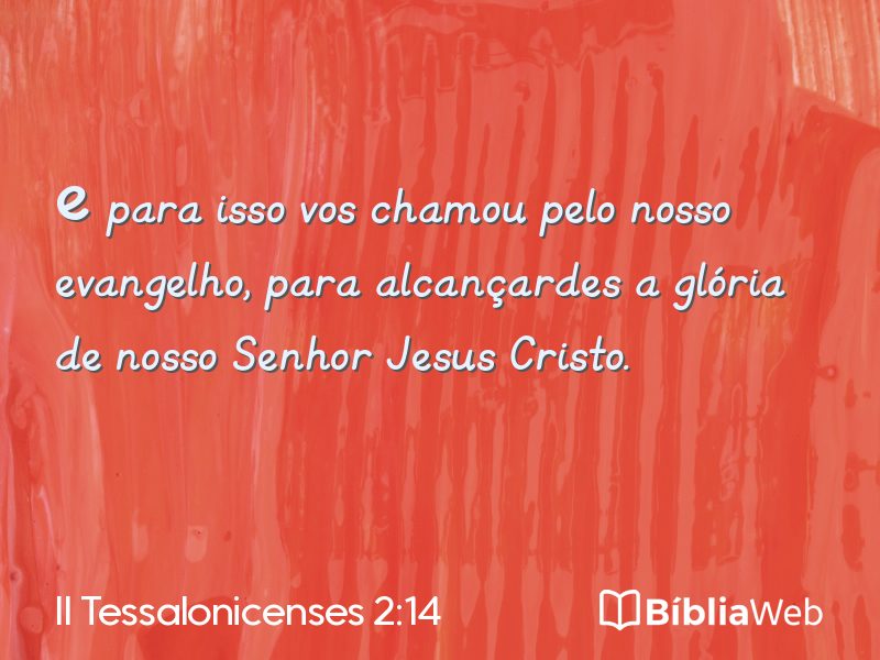 II Tessalonicenses 2:14 em imagem para compartilhar