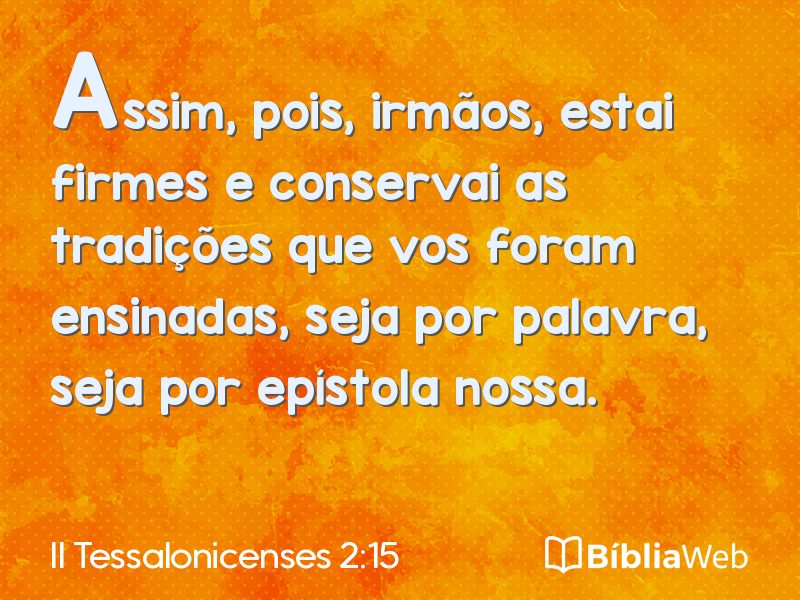 II Tessalonicenses 2:15 em imagem para compartilhar